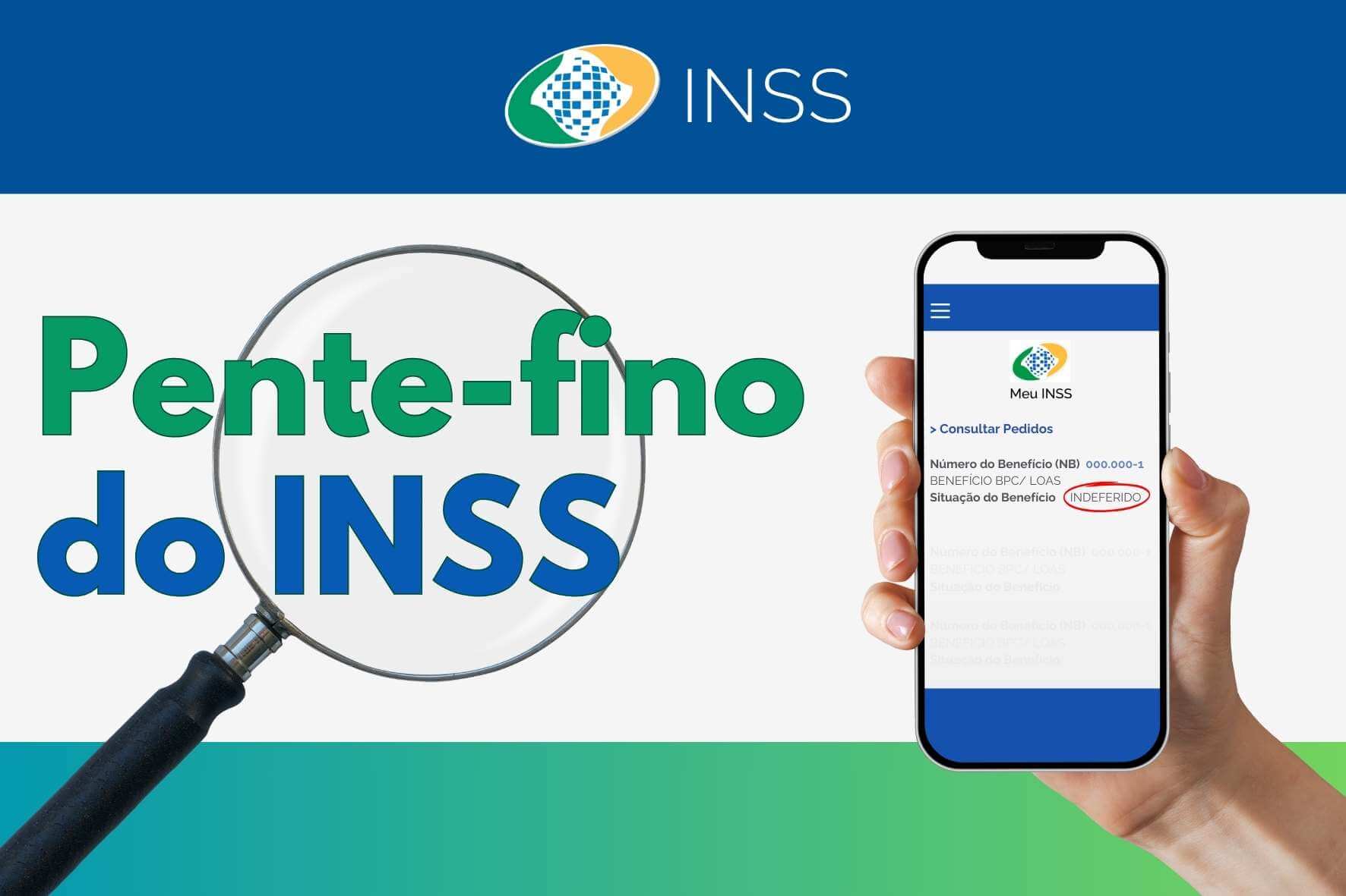 Pente-Fino do INSS: como reverter o benefício negado